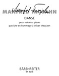 Danse for Violin and Piano -pastiche en hommage Ó Olivier Messiaen-