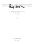 String Quartet Nr. 6 (2001) -in vier Satzen-