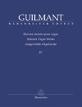 Selected Organ Works Orgelwerke IV -Arrangements based on German Protestant hymns, sacred character