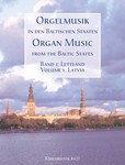 Organ Music From The Baltic States   V 1 Latvia
