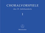 Choralvorspiele des 19. Jahrhunderts, Band 1-4