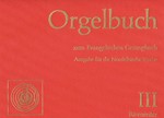 Orgelbuch zum Evangelischen Gesangbuch. Nordeltocher Regionalteil (Band III, Nr. 536-677)