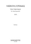 vier Intermezzi fur String Quartet (2000)