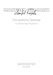 drei geistliche Gesange fur vierstimmigen Frauenchor (2004)