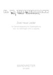 zwei neue Lieder fur GemeindeGesang mit Orgelbegleitung bzw. fur 4stimmigen Chor a cappella