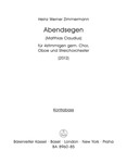 Abendsegen for four-Part Mixed Choir, Oboe and String Orchestra (2012)
