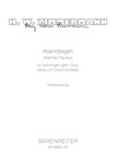 Abendsegen for four-Part Mixed Choir, Oboe and String Orchestra (2012)