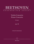 Concerto for Violin and Orchestra D major op. 61 / Concerto for Pianoforte and Orchestra after the V