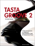 Tasta Groove 2 -113 Pop-Arrangements zur Begleitung Neuer Geistlicher Lieder- (Liedanfange G-K)
