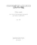 Otto canti op. 135 (2000) -con rime di Michelangelo Buonarroti per basso e pianoforte-