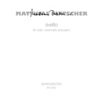 svelto for violin, Violoncello and Piano (2006)