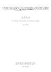 Jubilus fur Violine, Violoncello und Klavier (Orgel) op. 35a (2007)