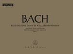 Bleib bei uns, denn es will Abend werden BWV 6 -Cantata for Easter Monday-