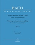 Weeping, crying, sorrow, sighing BWV 12 -Cantata for the Sunday Jubilate-