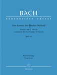 Nun komm, der Heiden Heiland BWV 61 -Cantata for the First Sunday of Advent-
