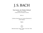 Nun komm, der Heiden Heiland BWV 62 -Cantata for the First Sunday of Advent-