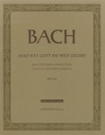 Also hat Gott die Welt geliebt BWV 68 -Cantata for Whit Monday-