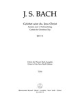 Gelobet seist du, Jesu Christ BWV 91 -Cantata for Christmas Day-