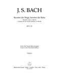 Bereitet die Wege, bereitet die Bahn BWV 132 -Cantata for the 4th Sunday of Advent-