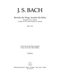 Bereitet die Wege, bereitet die Bahn BWV 132 -Cantata for the 4th Sunday of Advent-