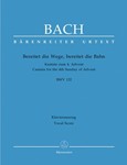 Bereitet die Wege, bereitet die Bahn BWV 132 -Cantata for the 4th Sunday of Advent-