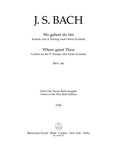 Wo gehest du hin? BWV 166 -Cantata for the 4th Sunday after Easter-