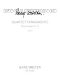 Quartet Fragments (String Quartet 7) (2013)