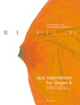 Jazz Inspirations for Organ 4