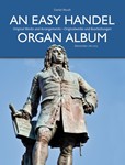 Easy Handel Organ Album