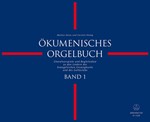 Ökumenisches Orgelbuch Ecumenical organ book