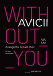 Without you (Arranged for Female Choir (SSSAAA))
