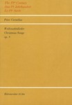 Weihnachtslieder op. 8