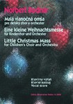 Eine kleine Weihnachtsmesse -fur Kinderchor und Orchester-