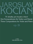 drei Kompositionen op. 19 -fur Violine und Klavier-