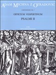 Officium vespertinum - Psalmi II