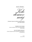Kde domov muj (Where Is My Home) -Virtuoso variations on the Czech national anthem for solo violin-