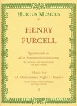 Spielmusik zum Sommernachtstraum. fur Streicher (statt Viola auch Violine III) und Basso continuo/ B