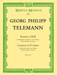 Konzert fur Treble Recorder, Flote, Streicher und Basso continuo e-Moll TWV 52:e1