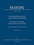 The Seven Last Words of our Saviour on the Cross Hob. XX:1A -Orchestral version of 1785-