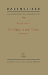 drei Satze in zwei Teilen -Kammermusik 1958/59-