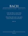 Praise thou the Lord, o my spirit BWV 143 -Cantata for soloists, choir and Orchestra- (Urtext of the