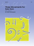 Three Movements For Solo Horn