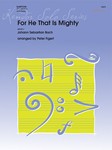 For He That Is Mighty (from 'The Magnificat') (from 'The Magnificat')