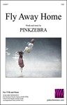 Fly Away Home TTB Virtual Choir Bundle
