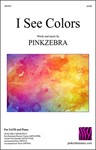 I See Colors SATB Virtual Choir Bundle