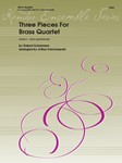 Three Pieces For Brass Quartet