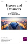 Heroes and Dreamers Part-Dominant MP3 SATB Multi-User Tracks