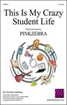 This Is My Crazy Student Life Two-Part Virtual Choir Bundle
