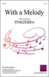 With a Melody SATB Virtual Choir Bundle