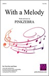 With a Melody Two-Part Virtual Choir Bundle